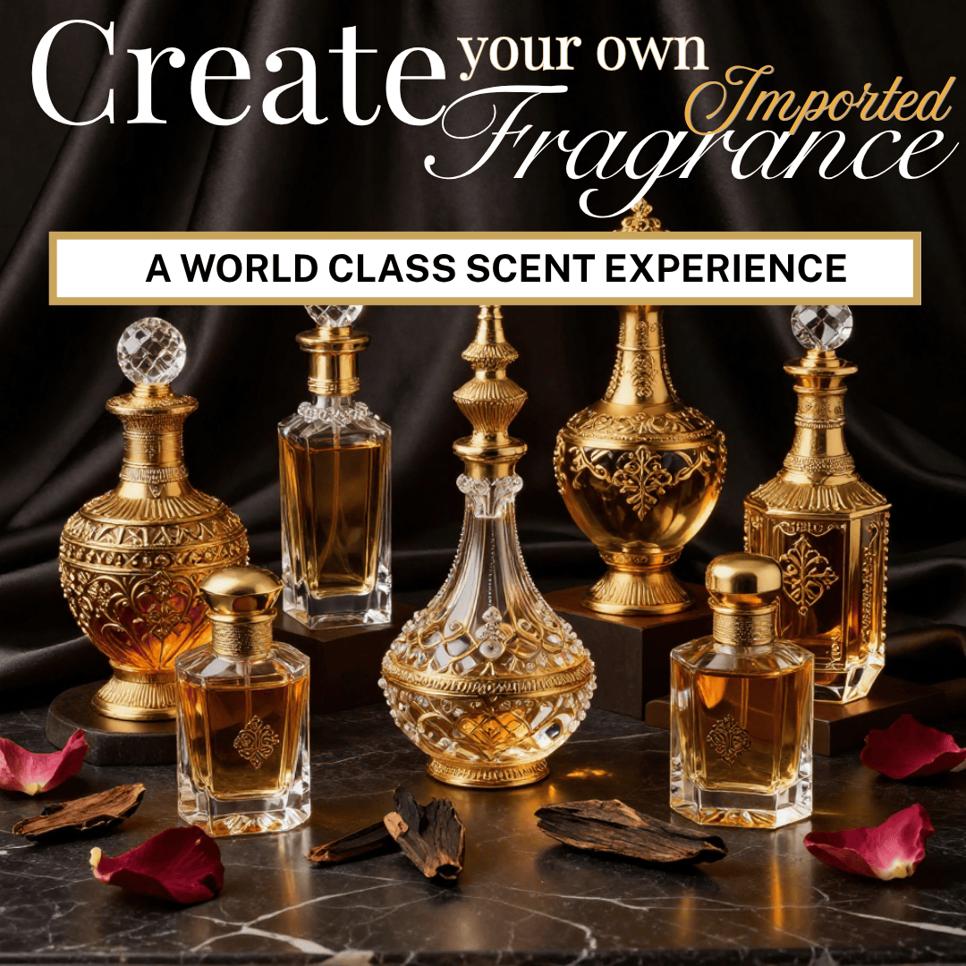 World Class Fragrance Experience: Create Your Own Imported Fragrance