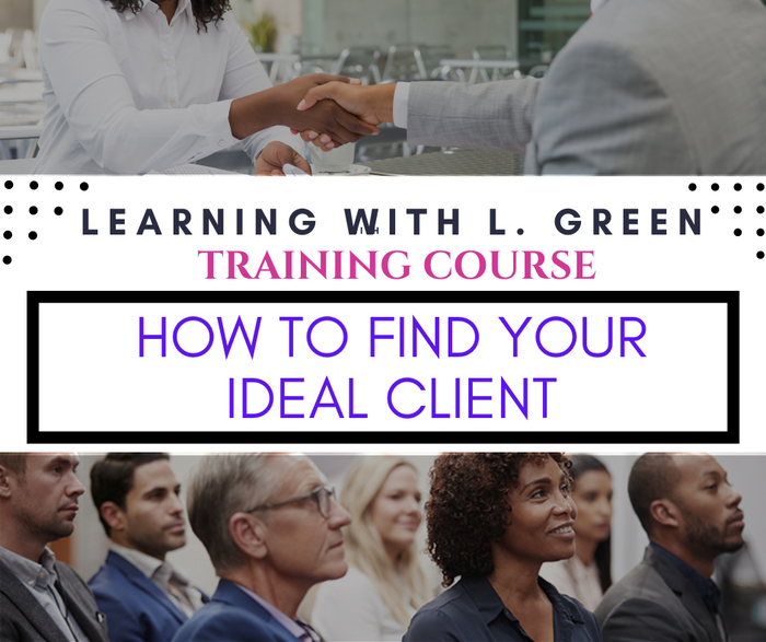 "How to Find Your Ideal Client" Training