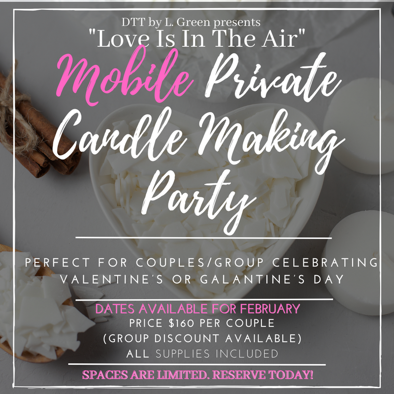 "Love Is In the Air" Mobile Private Candle Making Session