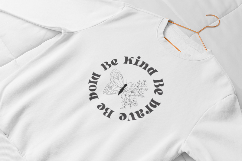 "Be Kind"  Inspirational Novelty Sweatshirt